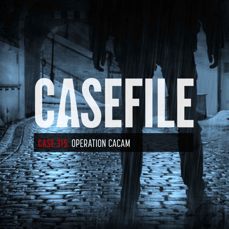 cover art for Case 315: Operation Cacam